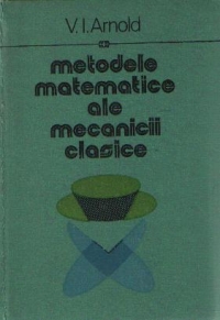 Metodele matematice ale mecanicii clasice (V. I. Arnold)