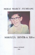 Mihaita dintr-a XII-a