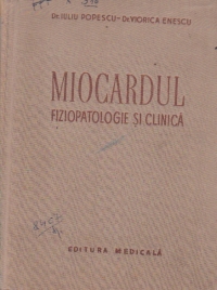 Miocardul - fiziopatologie si clinica