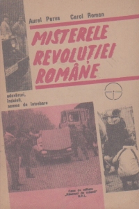 Misterele Revolutiei Romane