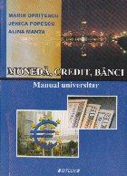 Moneda, credit, banci. Manual universitar