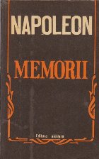 Napoleon - Memorii, Volumul I