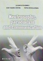 Neutrosophy, paradoxism and communication