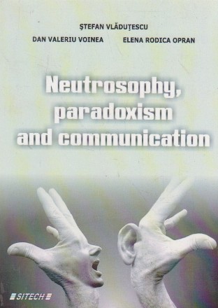 Neutrosophy, paradoxism and communication
