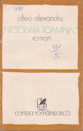 Niciodata toamna... - Roman