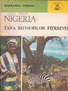 Nigeria - tara ritmurilor fierbinti