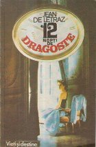 12 nopti de dragoste sau Viata unei femei 12 nopti de dragoste sau Viata unei femei