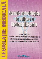Normele metodologice de aplicaare a contractului-cadru privind conditiile acordarii asistentei medicale in cad
