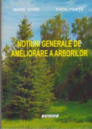 Notiuni Generale de Ameliorare a Arborilor
