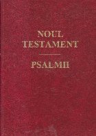 Noul Testament Psalmii (Editie 1998