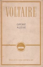 Opere alese - Voltaire, Volumul I