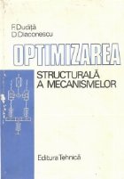 Optimizarea structurala a mecanismelor