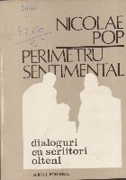 Perimetru sentimental - Dialoguri cu Scriitori Olteni