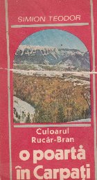 O poarta in Carpati: culoarul Rucar-Bran