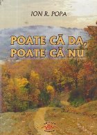 Poate ca da, poate ca nu