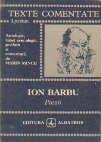 Poezii (Ion Barbu, Texte Comentate-Lyceum)
