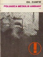 Poluarea mediului ambiant, Volumul al II-lea