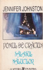 Pomul de craciun. Salasul nalucilor Pomul de craciun. Salasul nalucilor