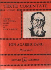 Povestiri - Ion Agarbiceanu (Texte comentate)