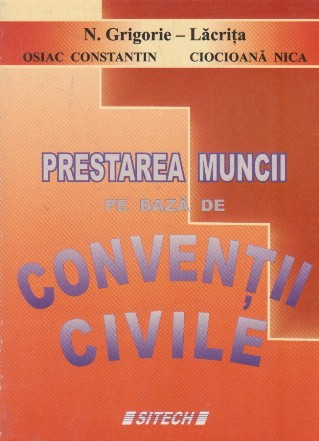 Prestarea muncii pe baza de conventii civile