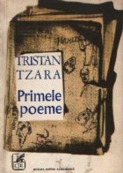 Primele poeme (Tristan Tzara) Primele poeme (Tristan Tzara)