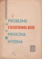 Probleme de endocrinologie in medicina interna