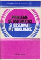 Probleme de matematici si observatii metodologice (Concursuri admitere 1970-1978)
