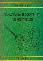 Proiectarea si constructia dispozitivelor