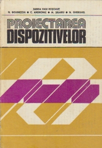 Proiectarea dispozitivelor (Rosculet...)