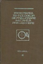 Proiectarea tehnologiilor de prelucrare mecanica prin aschiere - Manual de proiectare, Volumul al II-lea