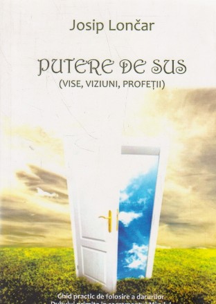 Putere de sus (vise, viziuni, profetii)