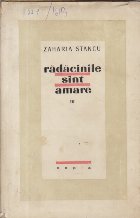 Radacinile sint amare Volumul III