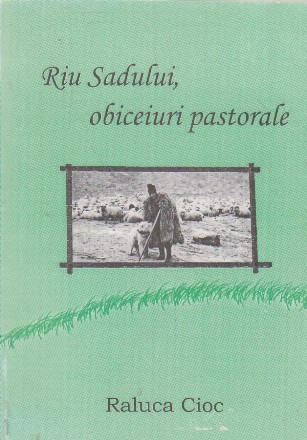 Riu Sadului, obiceiuri pastorale