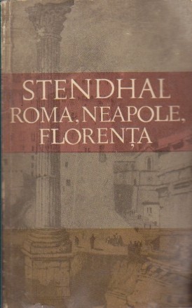 Roma. Neapole. Florenta