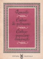 Romante, cintece de petrecere, cintece populare romanesti