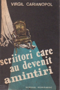 Scriitori care au devenit amintiri, Volumul al II-lea