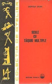 Scule cu taisuri multiple