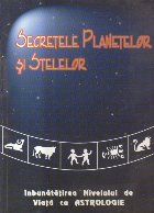 Secretele plantelor si stelelor