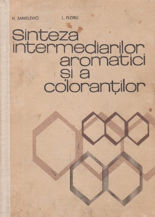 Sinteza intermediarilor aromatici si a colorantilor
