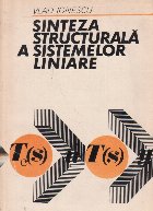 Sinteza structurata sistemelor liniare