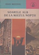 Soarele alb de la miezul noptii