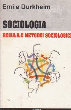 Sociologia - regulile metodei sociologice Sociologia - regulile metodei sociologice