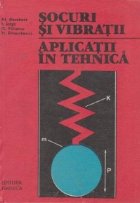Socuri si vibratii. Aplicatii in tehnica