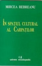 In spatiul cultural al Carpatilor