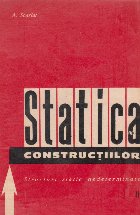 Statica constructiilor. Structuri static nedeterminate, Volumul al II-lea
