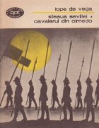 Steaua Sevillei. Cavalerul din Olmedo, Teatru II