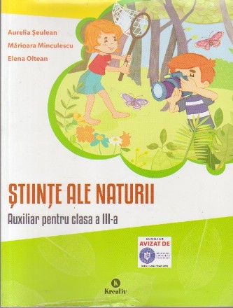 Stiinte ale Naturii. Auxiliar pentru clasa a III-a