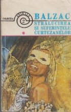 Stralucirea suferintele curtezanelor Volumul