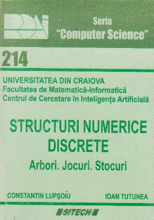Structuri numerice discrete. Arbori. Jocuri. Stocuri