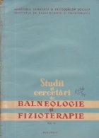 Studii si cercetari de balneologie si fizioterapie, Volumul al V-lea
